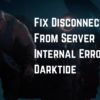 Disconnected From Server Internal Error Darktide
