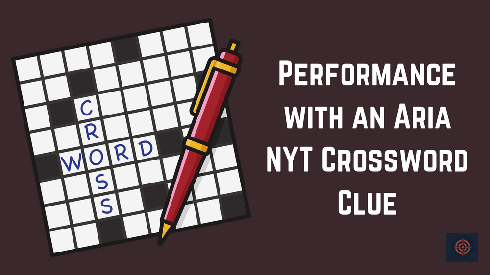 Performance with an Aria NYT Crossword Clue