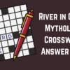 River in Greek Mythology Crossword Answer