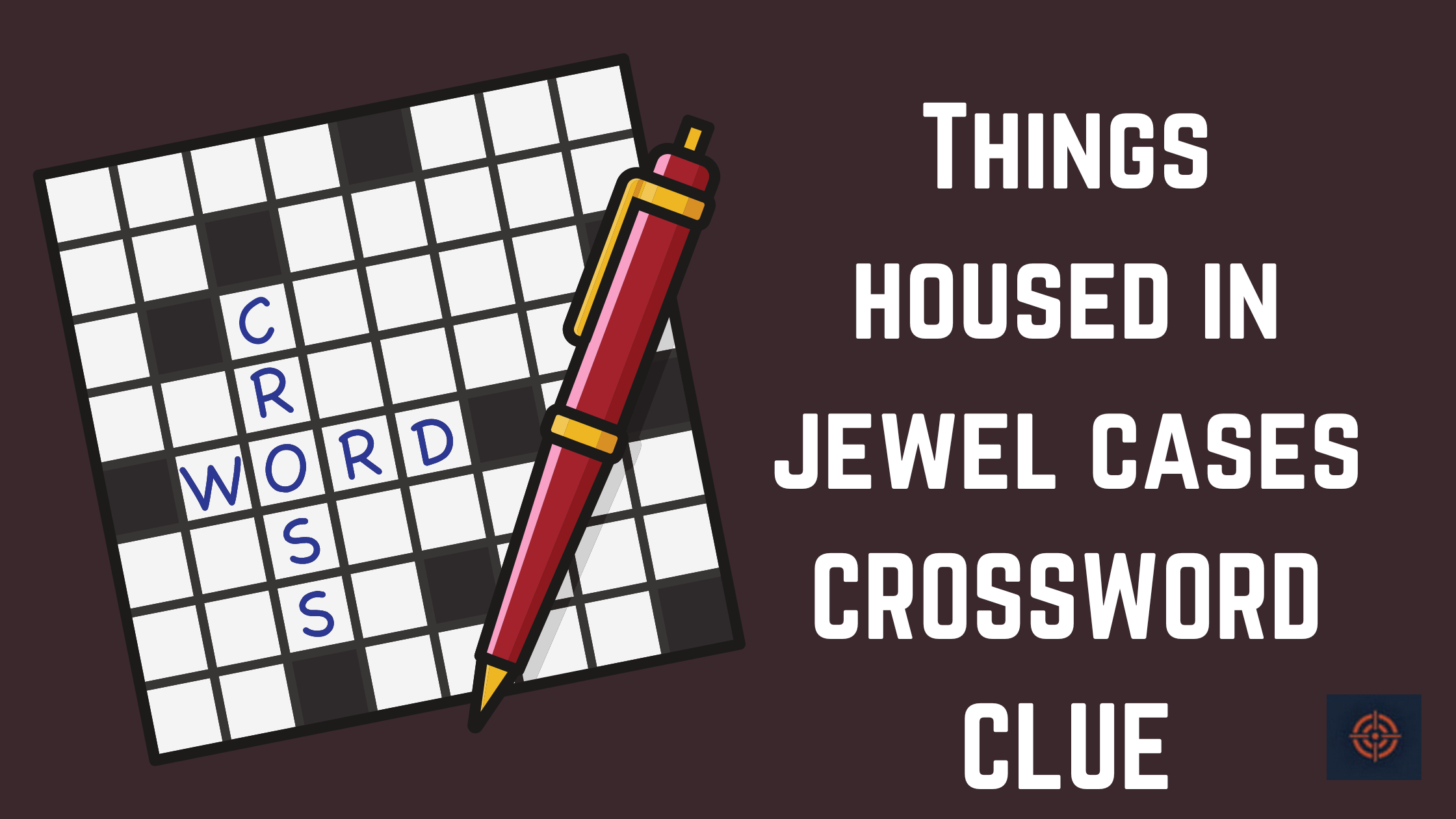 Things housed in jewel cases Crossword Clue