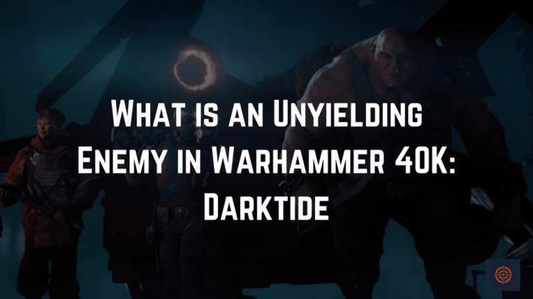 Unyielding Enemy in Warhammer 40K: Darktide
