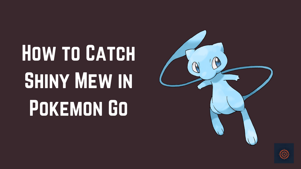 Catch Shiny Mew in Pokemon Go