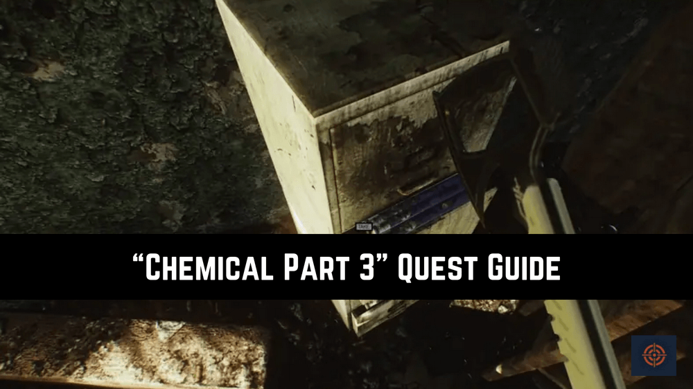 Chemical Part 3 Quest Escape from Tarkov