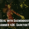 Daemonhosts Darktide
