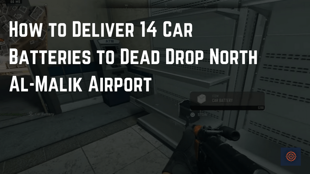 Warzone 2 DMZ: How to Deliver 14 Car Batteries to Dead Drop
North Al-Malik Airport