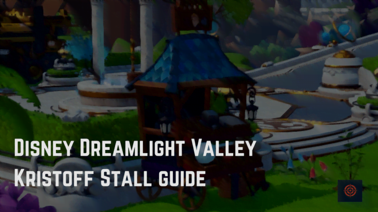 Disney Dreamlight Valley Kristoff Stall guide