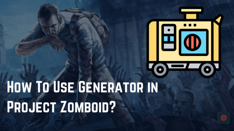 how to fill generator project zomboid