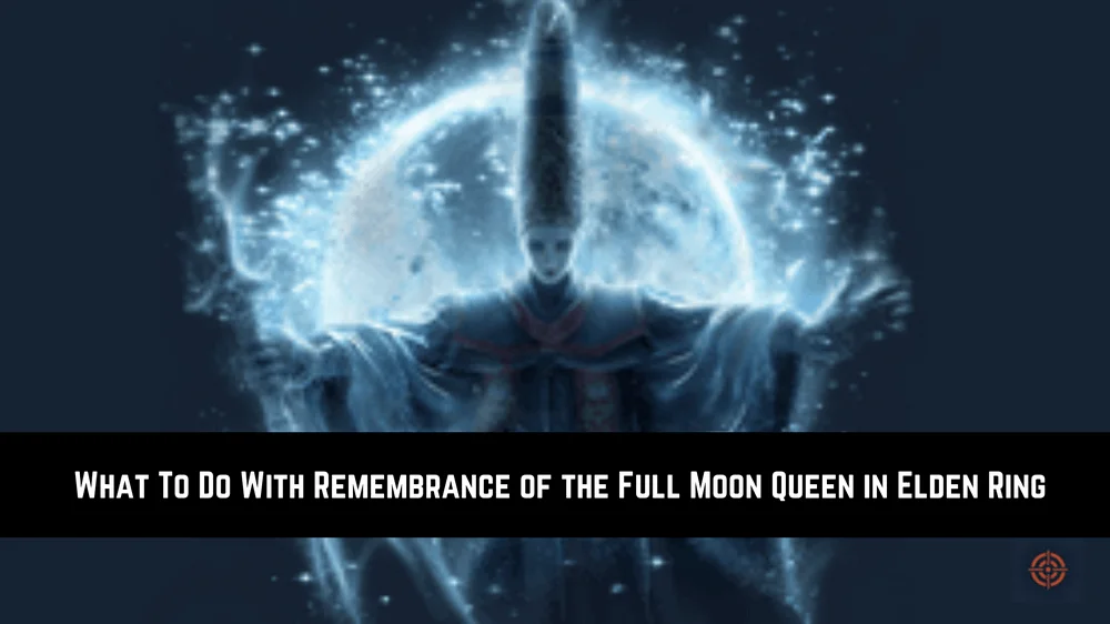 Remembrance of the Full Moon Queen