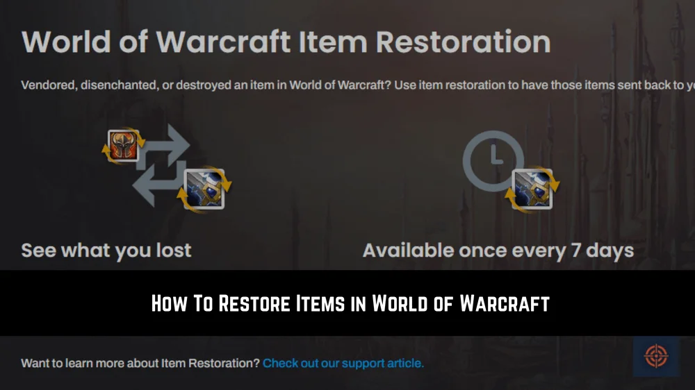 Restore Items in World of Warcraft