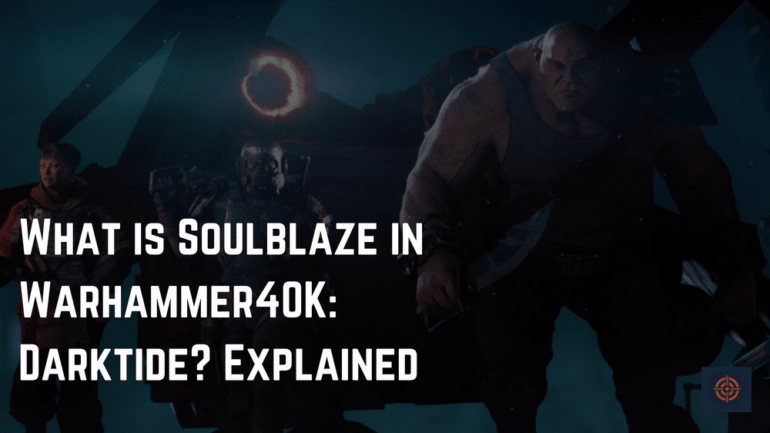what is soulblaze darktide