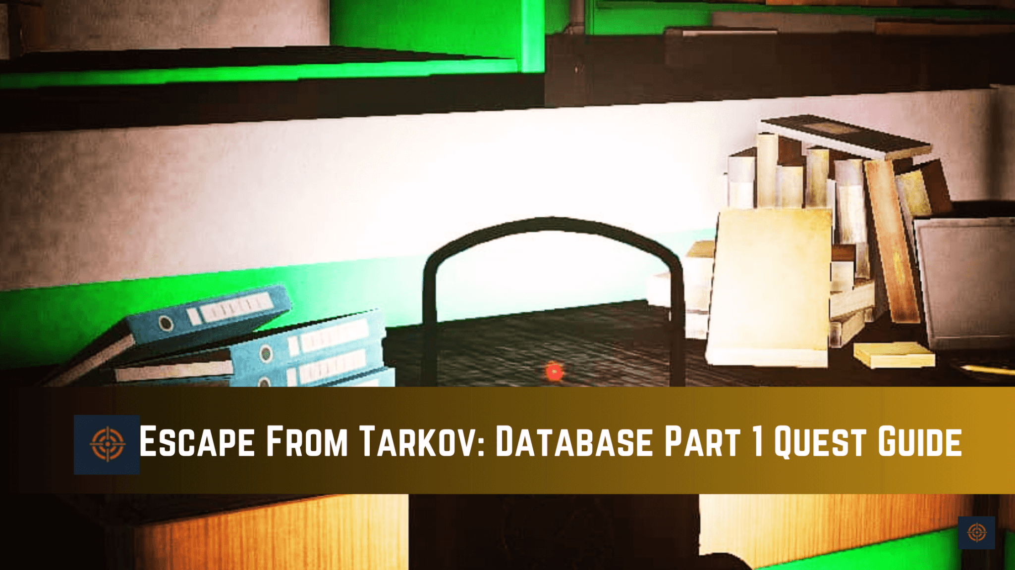 Escape From Tarkov: Database Part 1 Quest Guide - Gameinstants