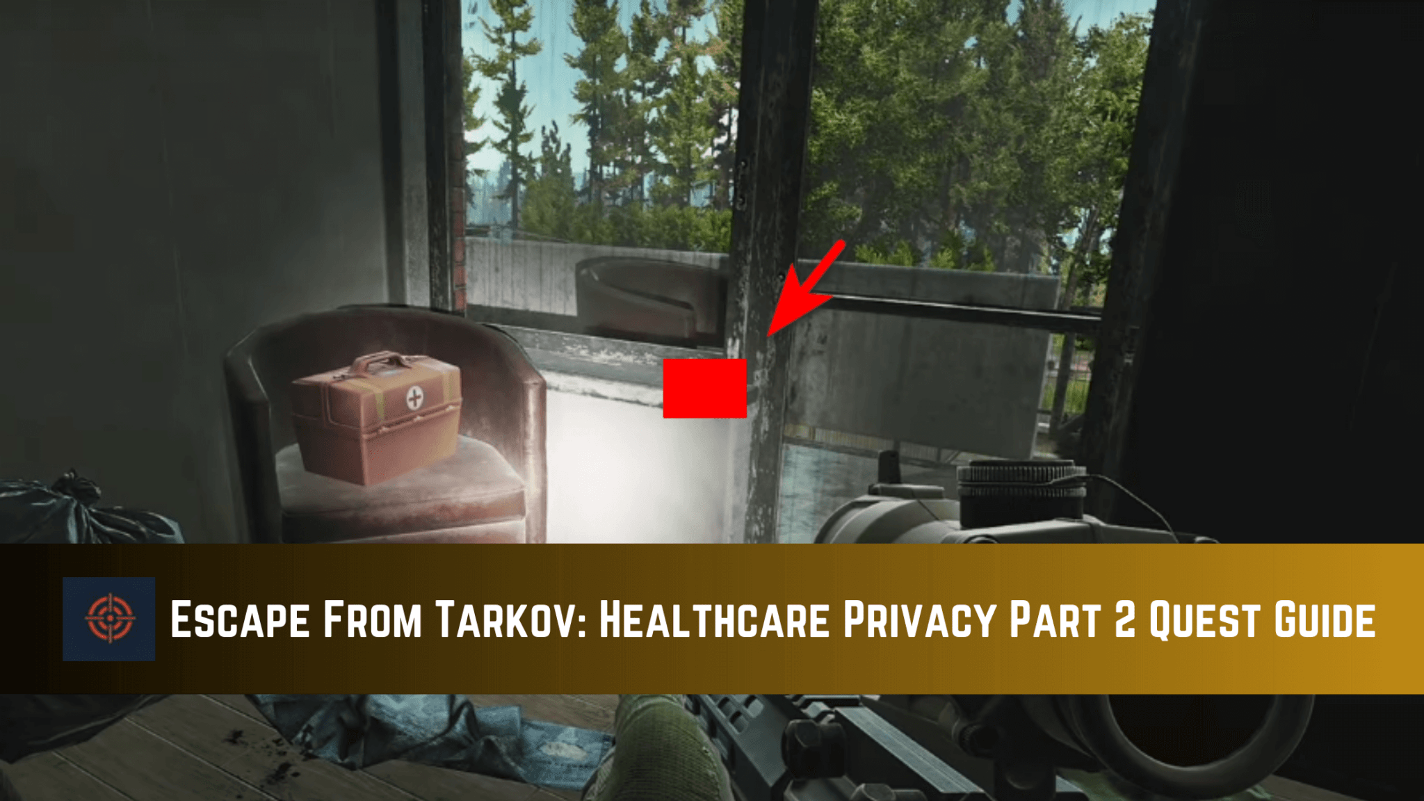 Escape From Tarkov: Healthcare Privacy Part 2 Quest Guide - Gameinstants