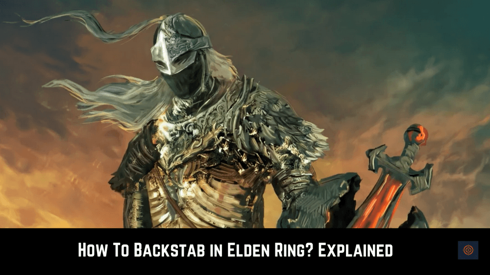 How To Backstab in Elden Ring