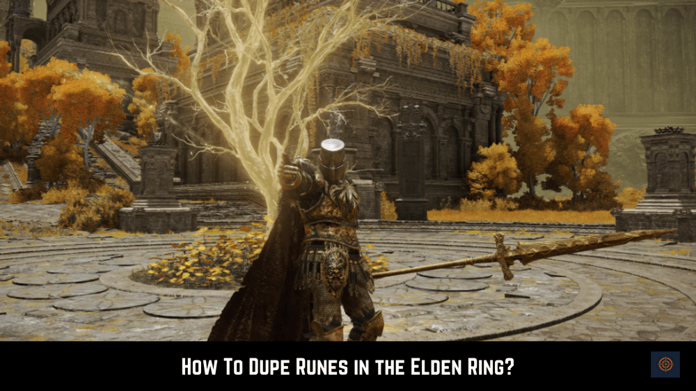 How To Dupe Runes in the Elden Ring