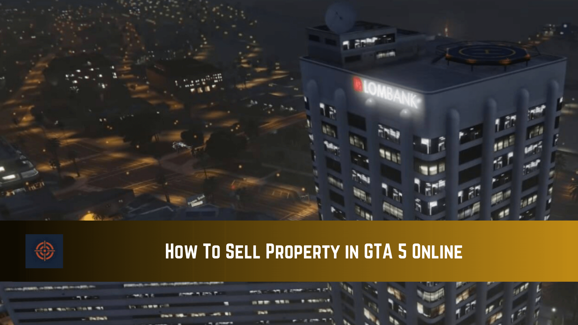 how to sell property in gta 5 online