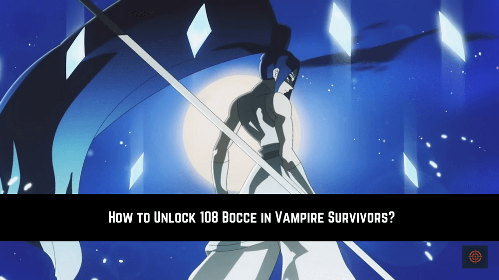 vampire survivors 108 bocce