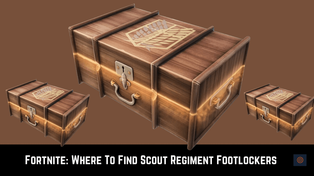 Location of Scout Regiment Footlockers