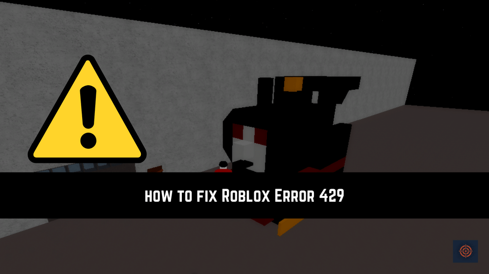 Roblox Error 429