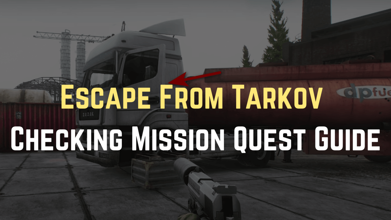 Escape From Tarkov Checking Mission Quest Guide - Gameinstants