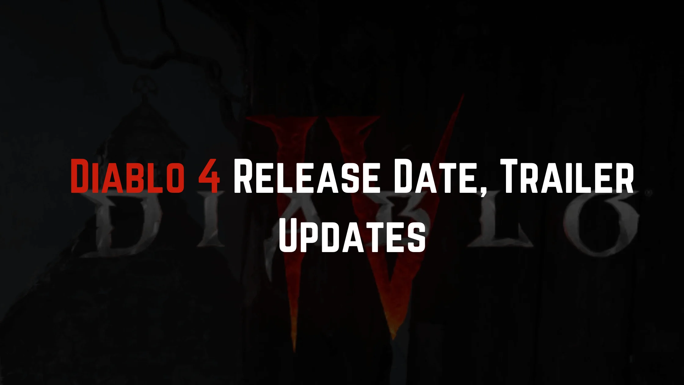 Diablo 4 Release Date