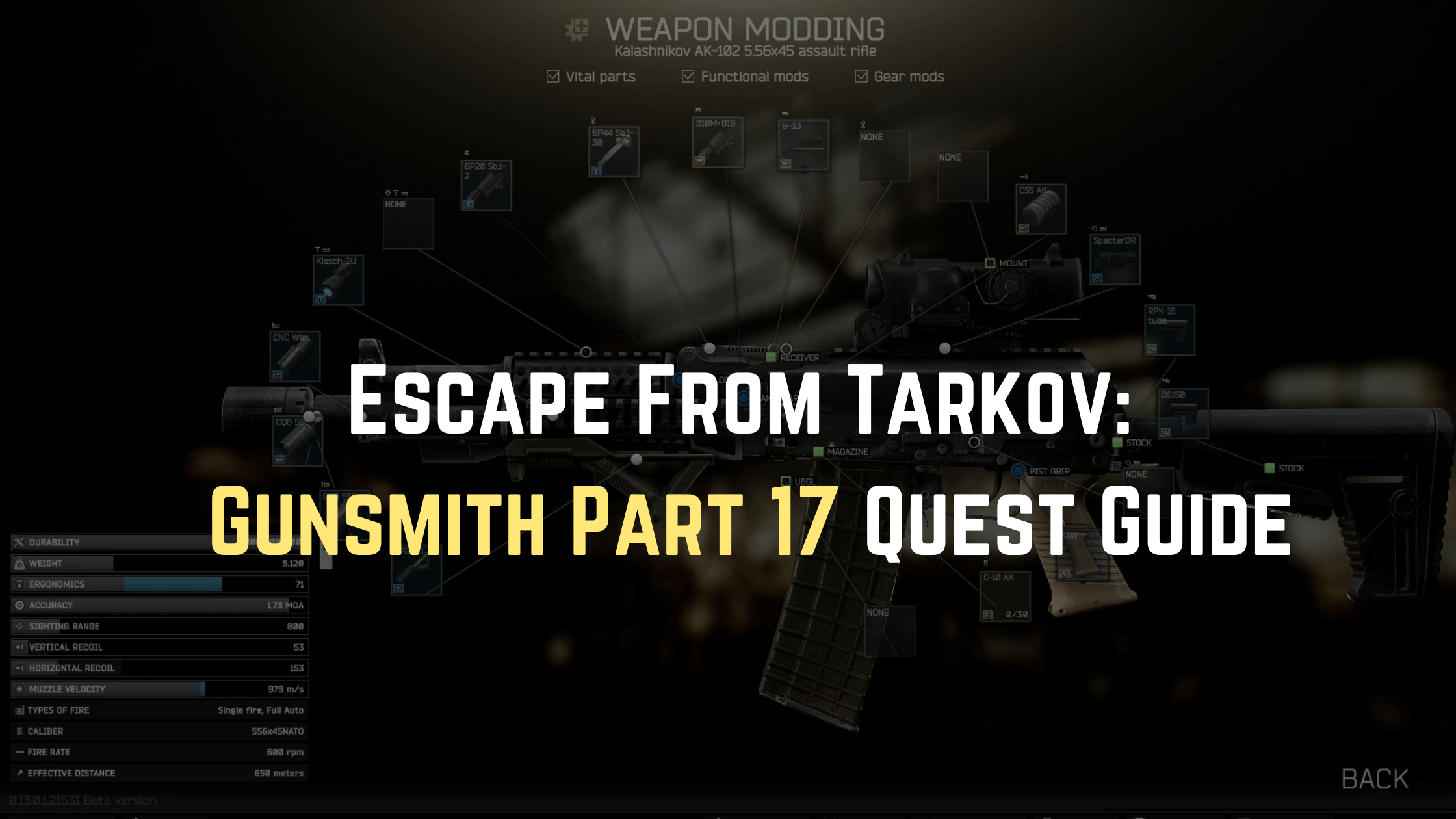 Escape From Tarkov: Gunsmith Part 17 Quest Guide