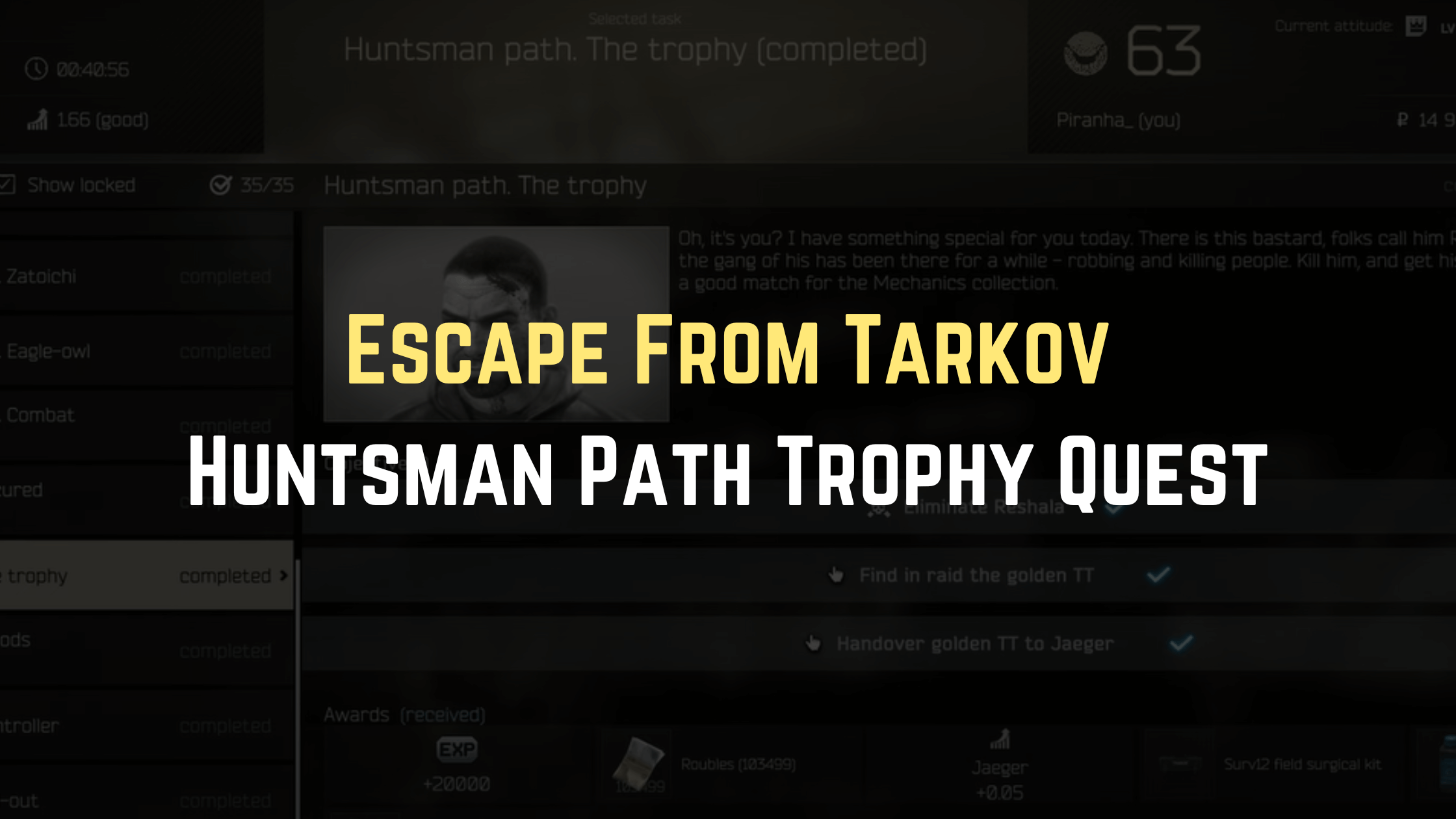 Escape From Tarkov: Huntsman Path Trophy Quest