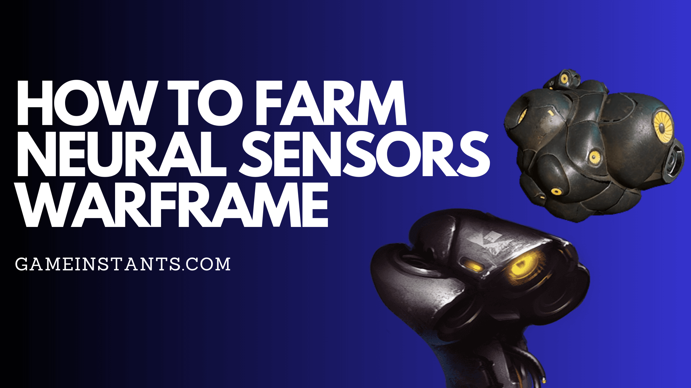 How to Farm Neural Sensors Warframe