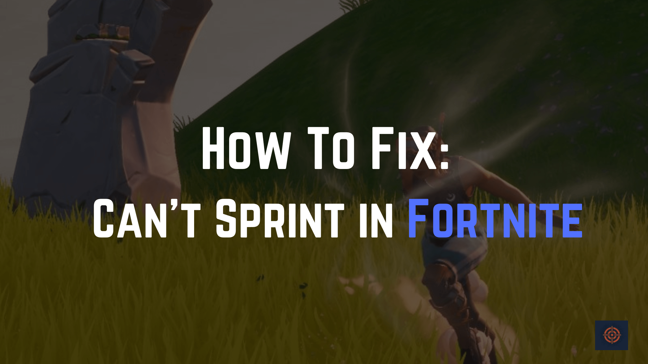 Fix Cant Sprint in Fortnite
