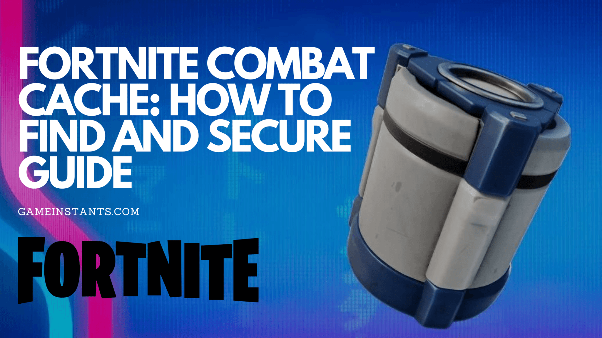 fortnite-combat-cache-how-to-find-and-secure-guide-gameinstants