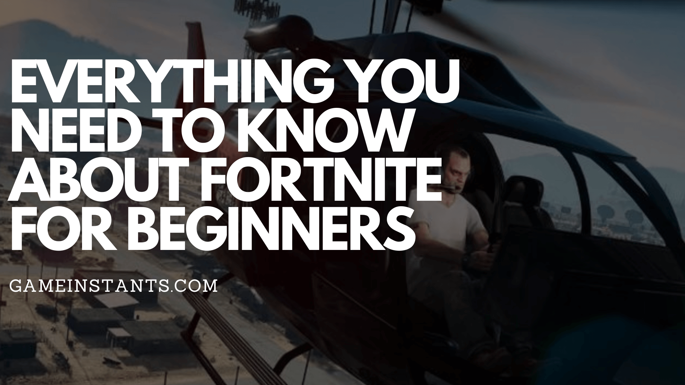 Fortnite Guide for Beginners