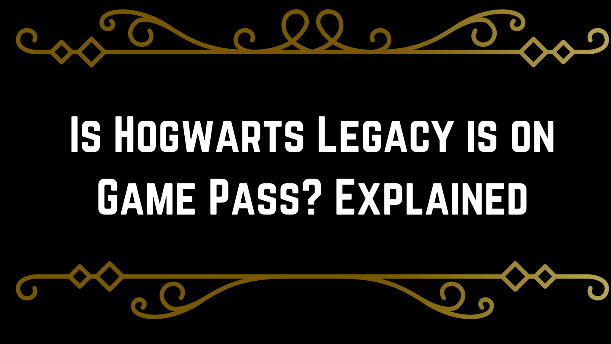 Is Hogwarts Legacy On Game Pass Explained Gameinstants   Game Pass Hogwarts Legacy 2048x1152 