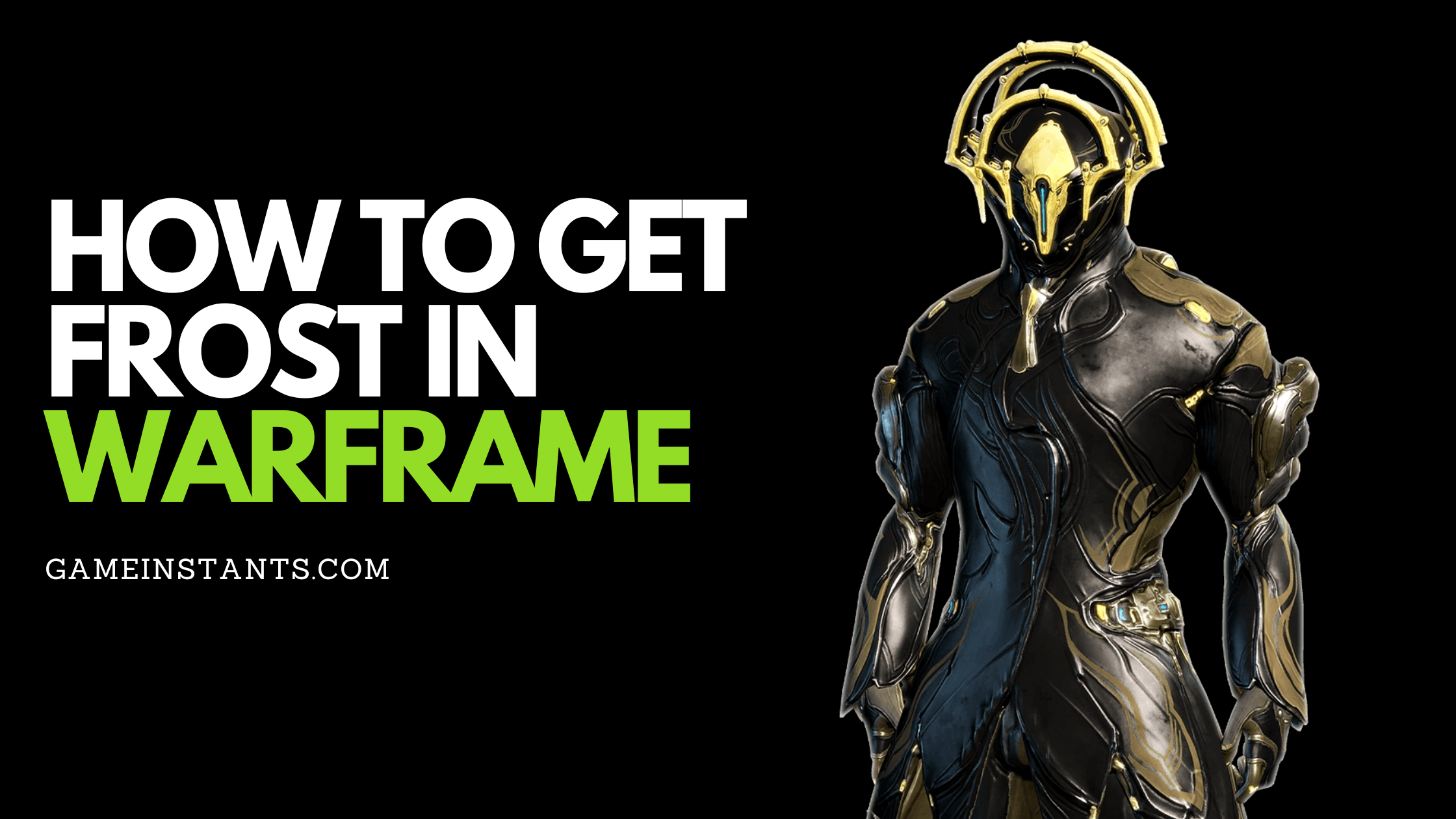 How To Get Frost in Warframe