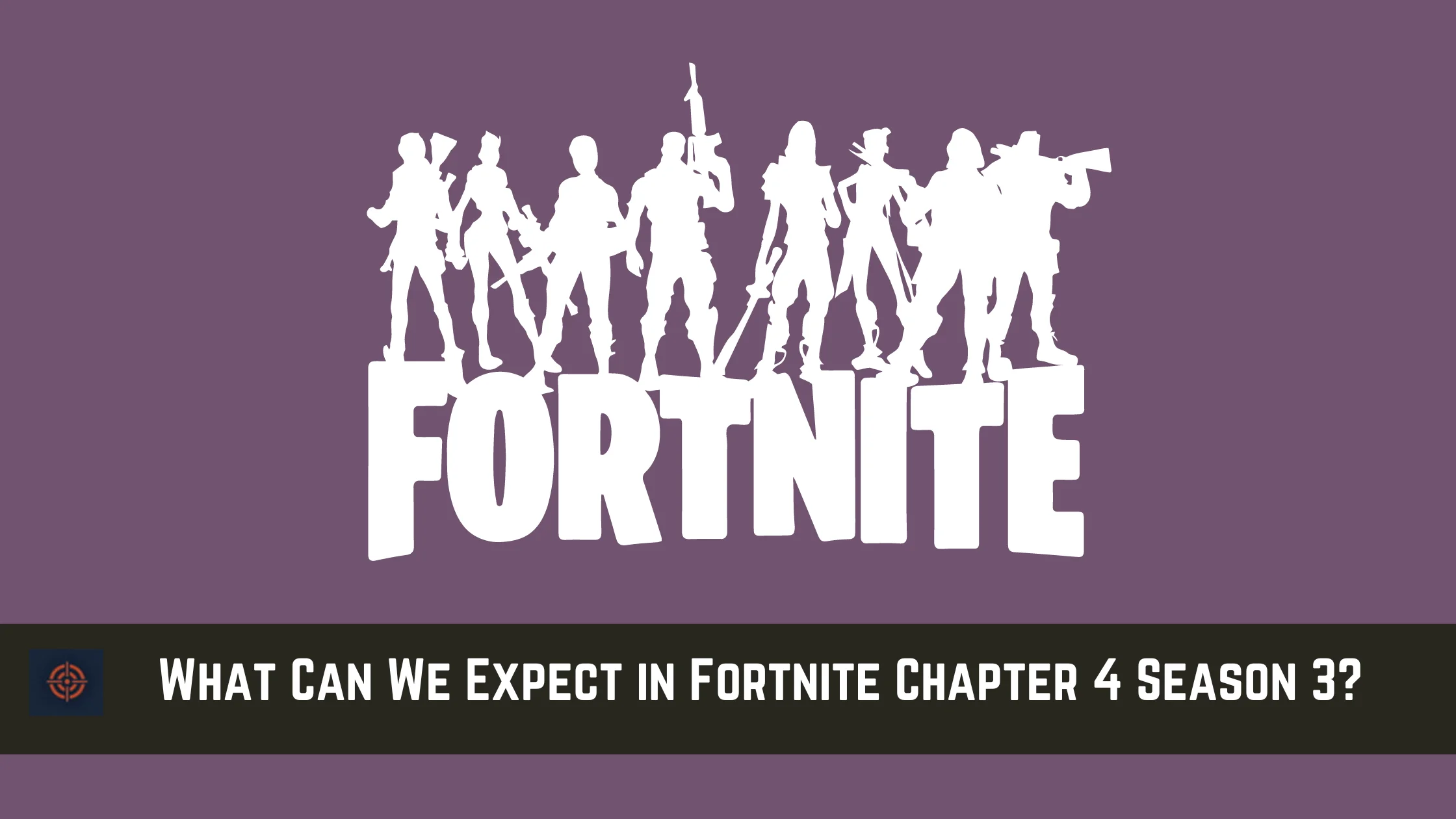 What Can We Expect in Fortnite Chapter 4 Season 3