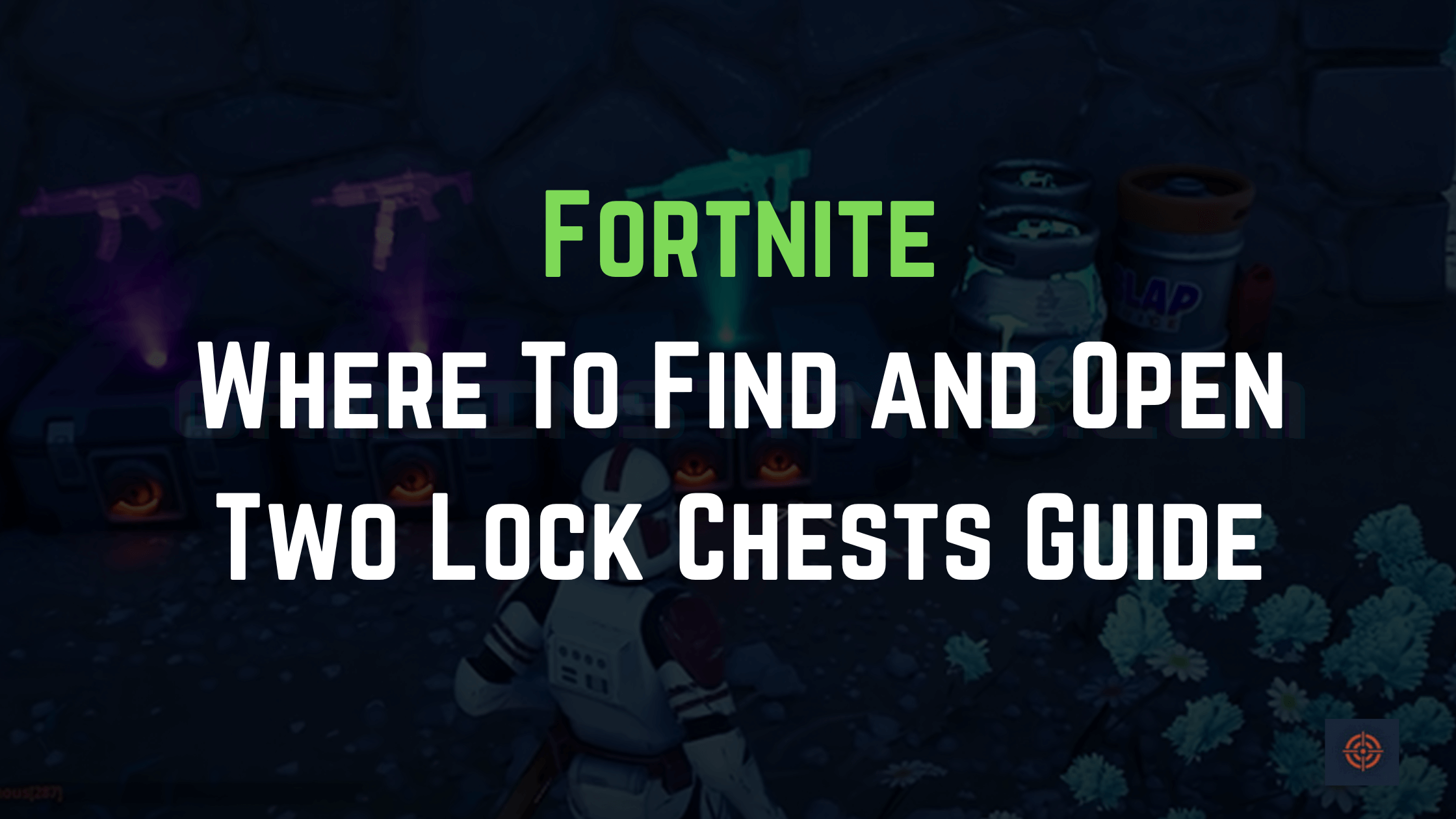 Two Lock Chests in Fortnite