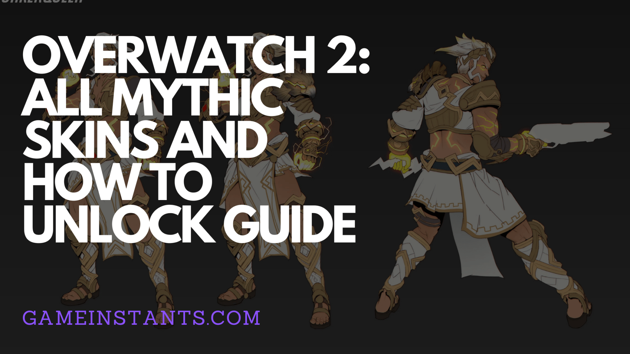 Overwatch All Mythic Skins And How To Unlock Guide Gameinstants