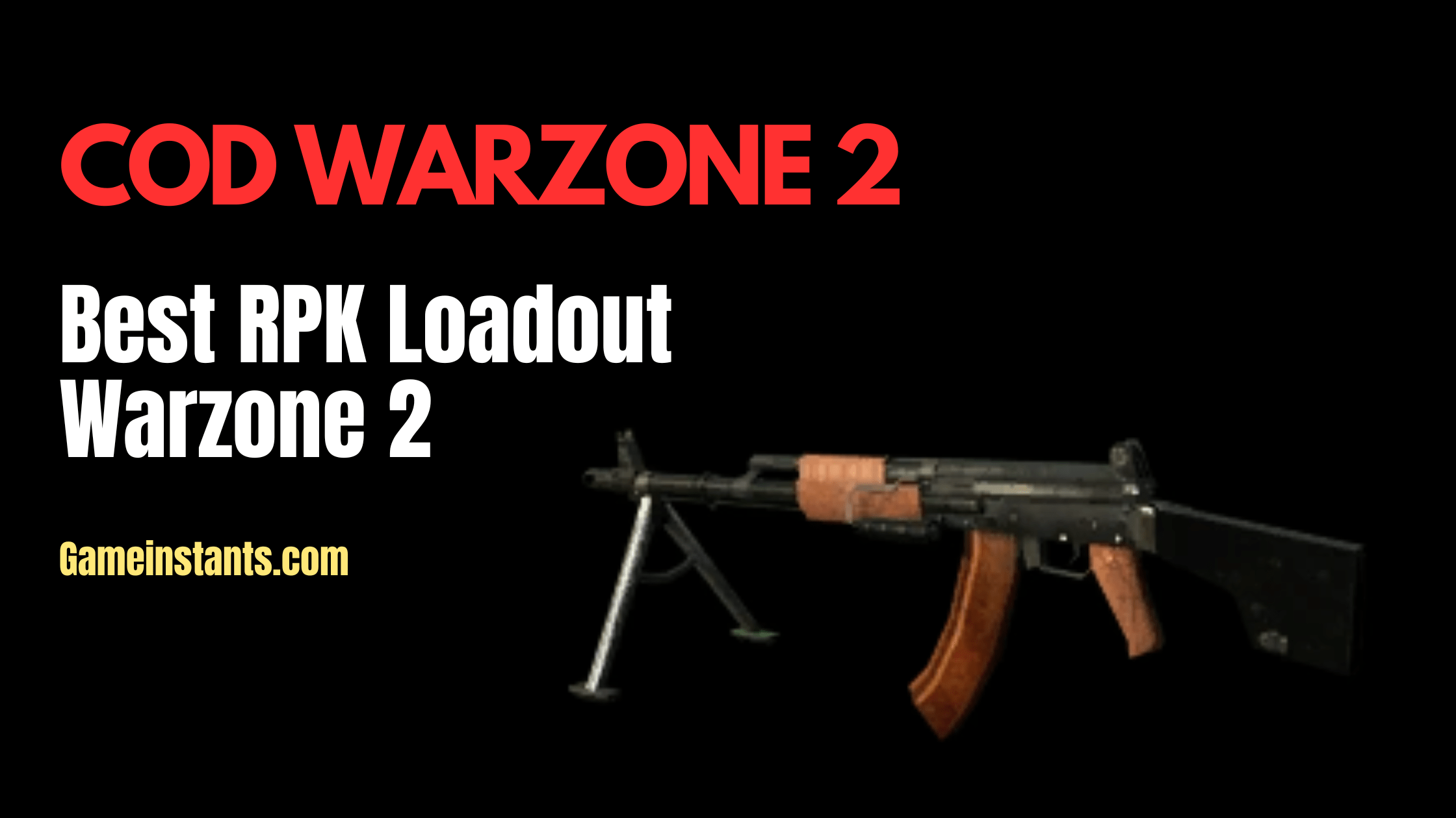 RPK Loadout Warzone 2