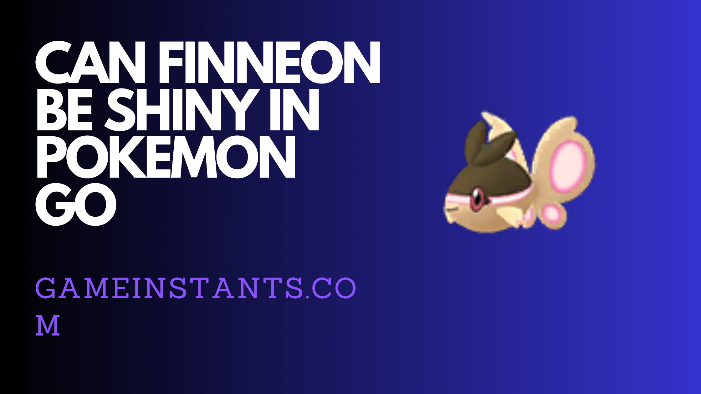 Can Finneon Be Shiny in Pokemon GO