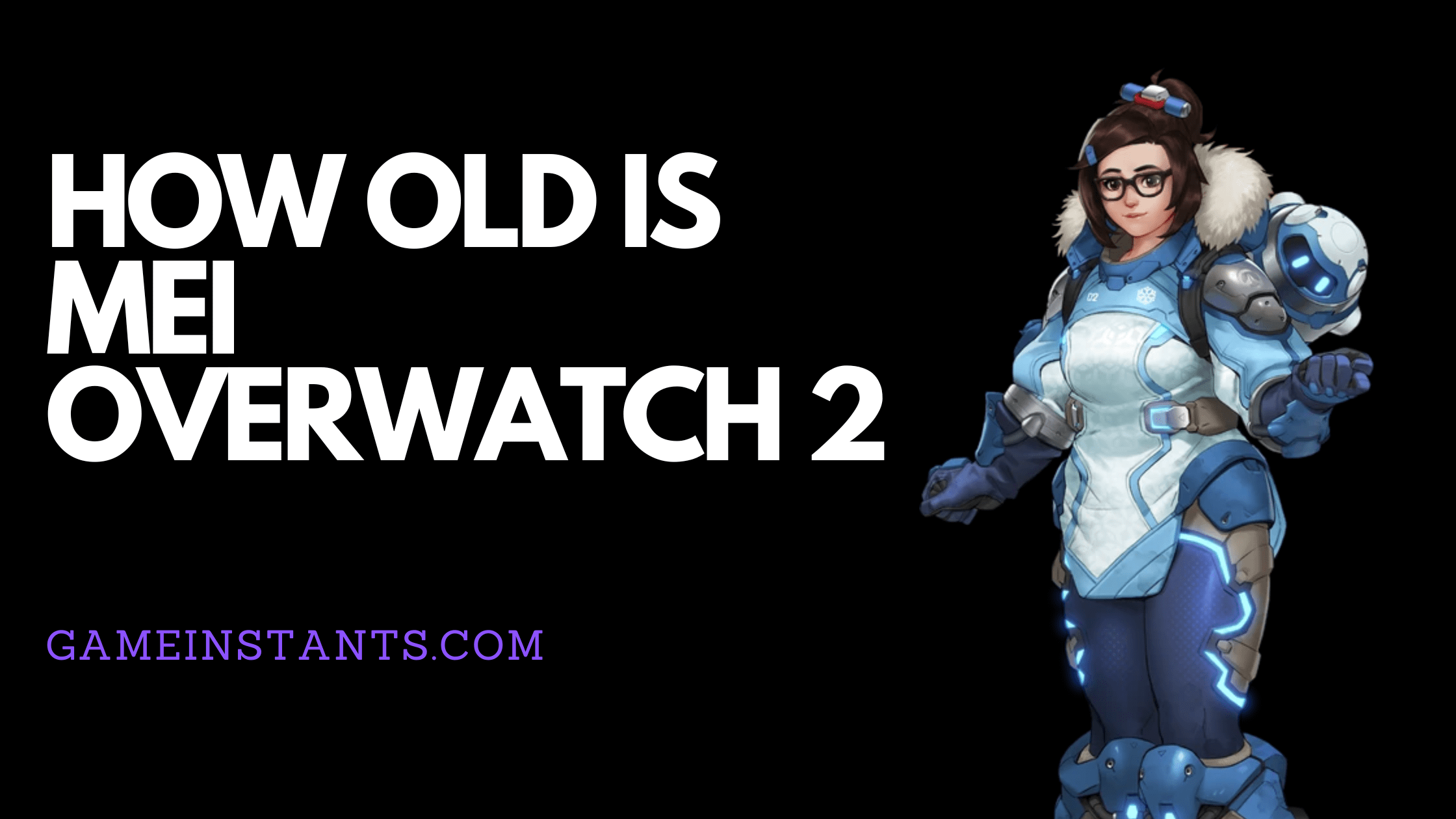How Old is Mei Overwatch 2