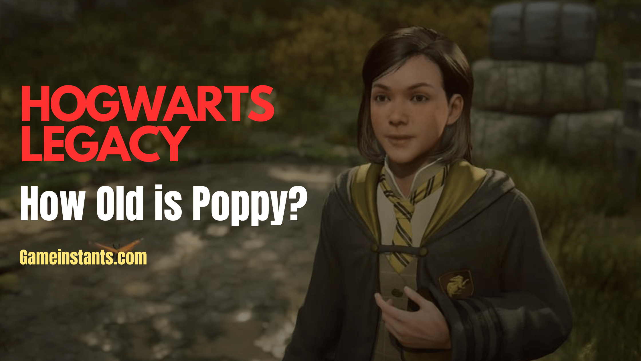 how old is Poppy in Hogwarts Legacy