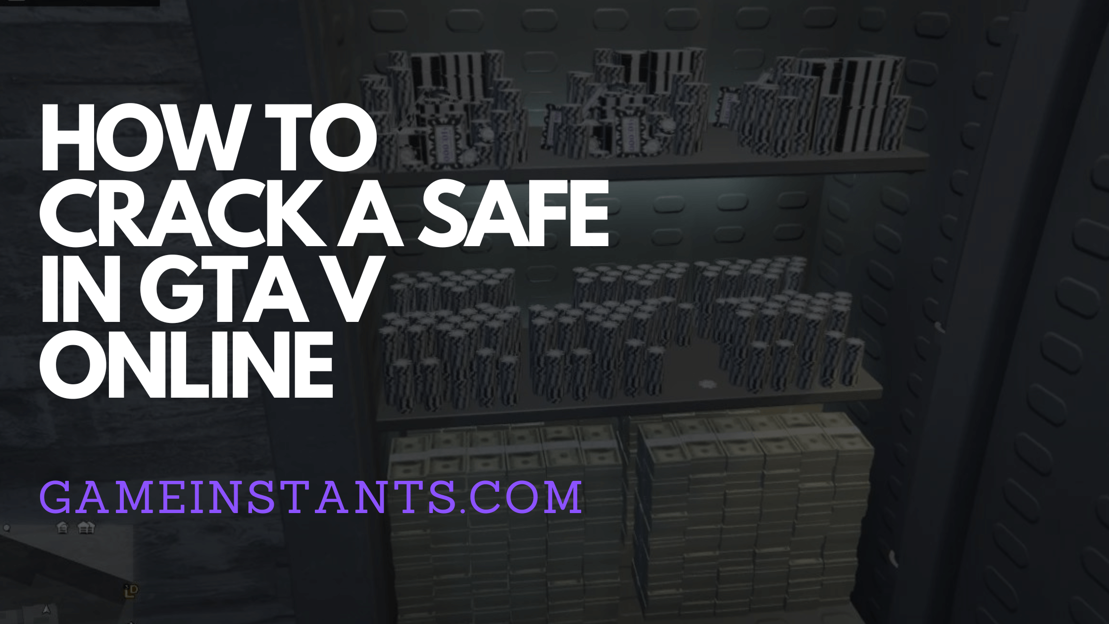 How To Crack a safe in GTA V Online