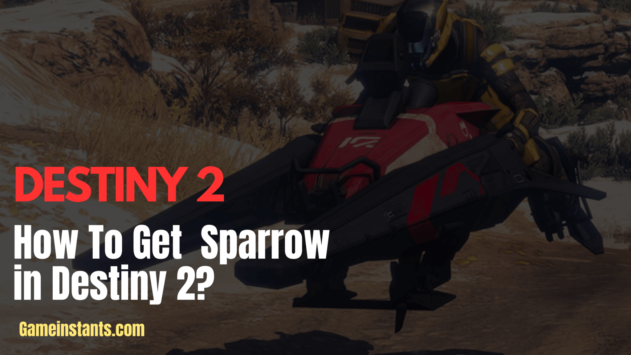 When Do You Get A Sparrow In Destiny 2? Gameinstants