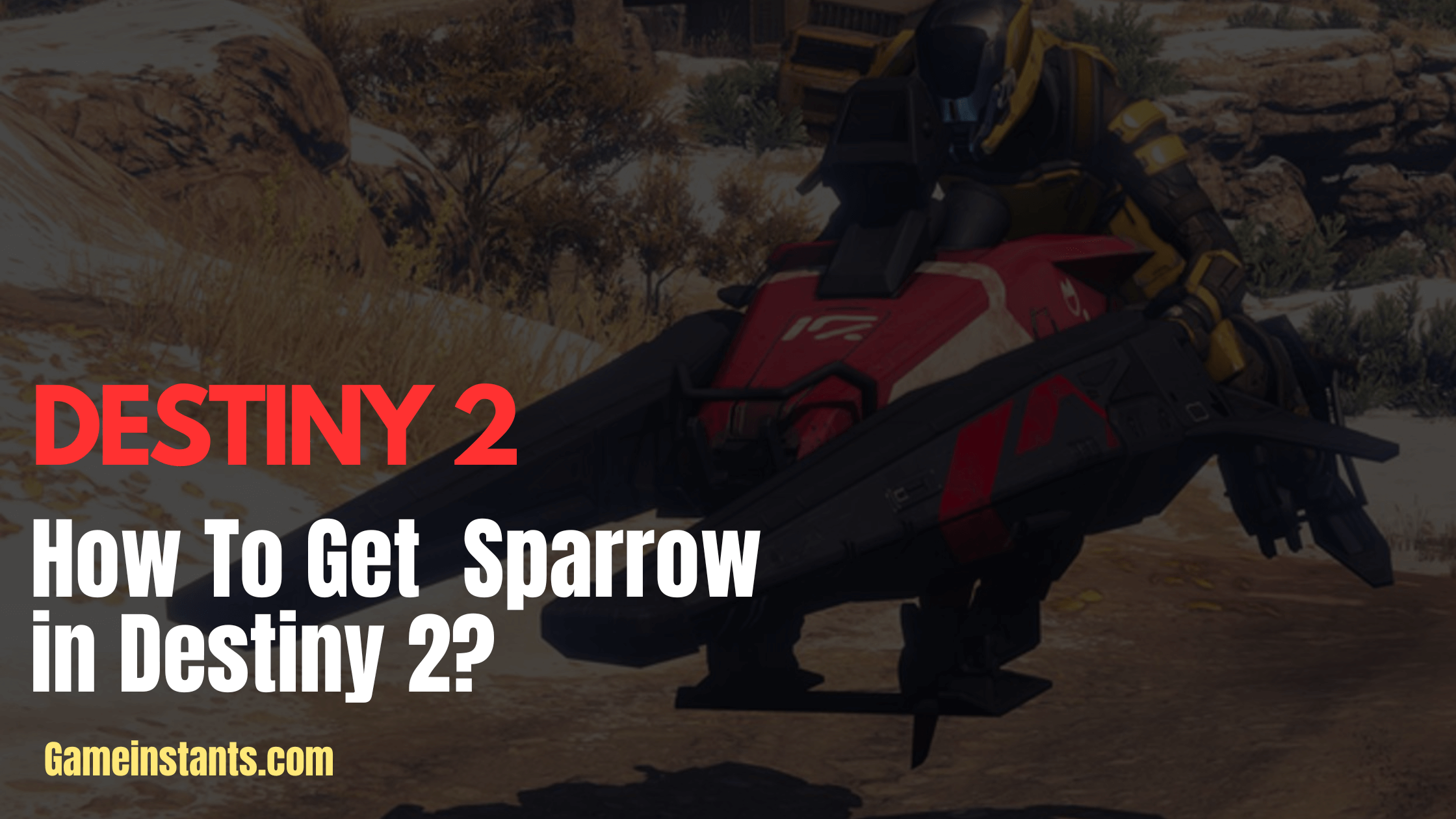 how to get sparrow destiny 2