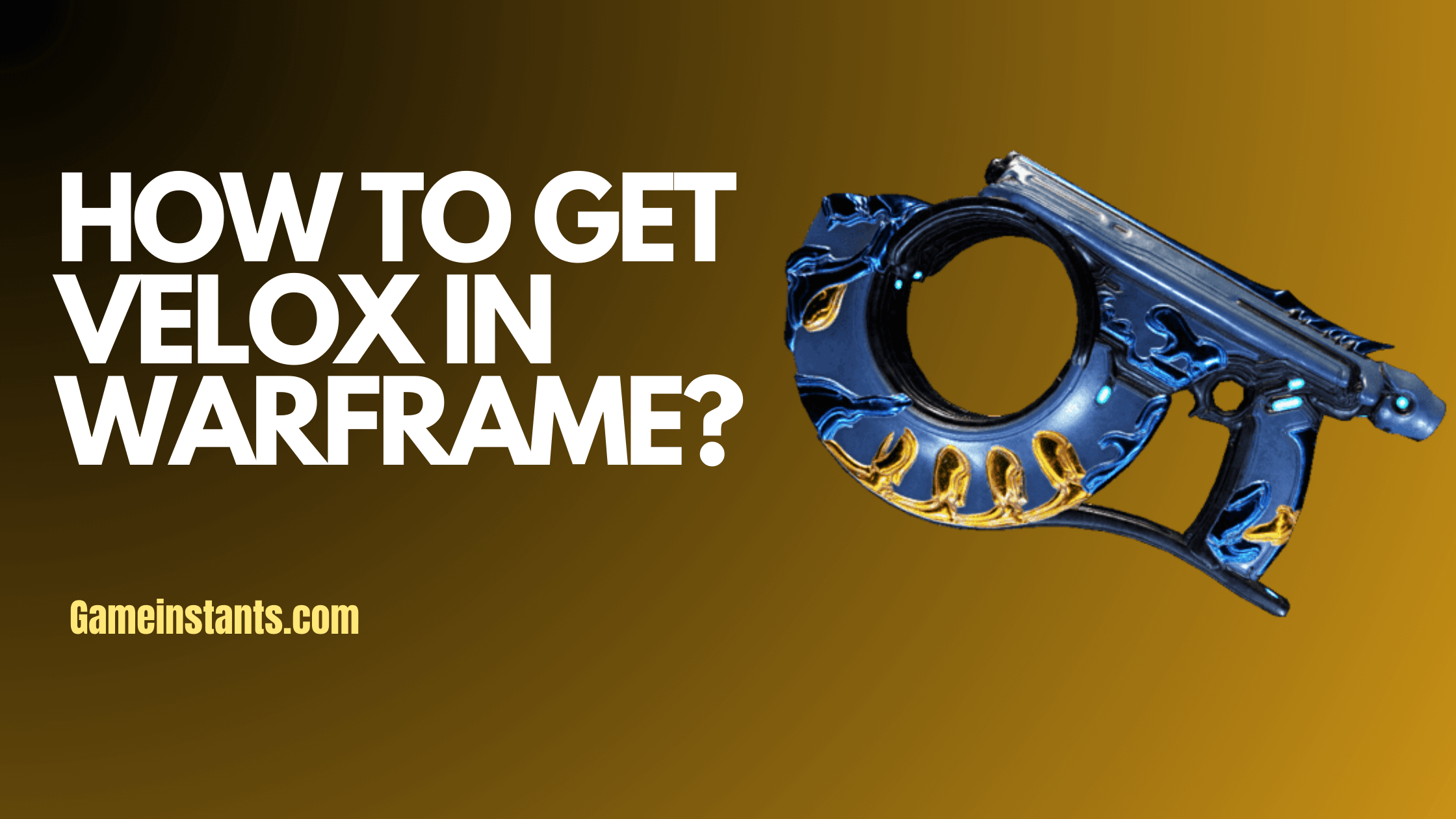 How To Get Velox In Warframe