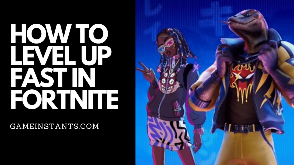 How To Level Up Fast In Fortnite 1024x576 