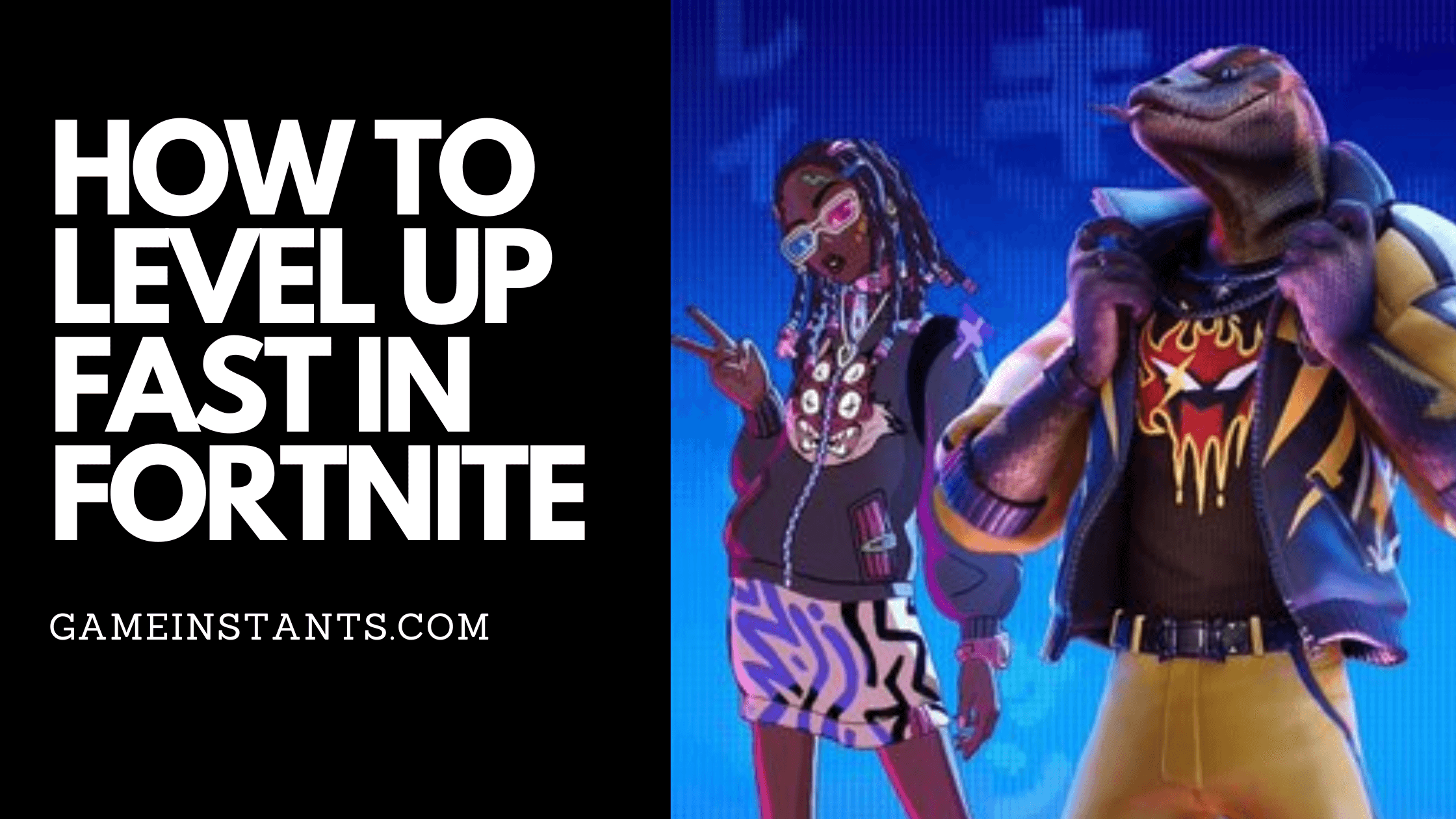 How To Level Up Fast in Fortnite