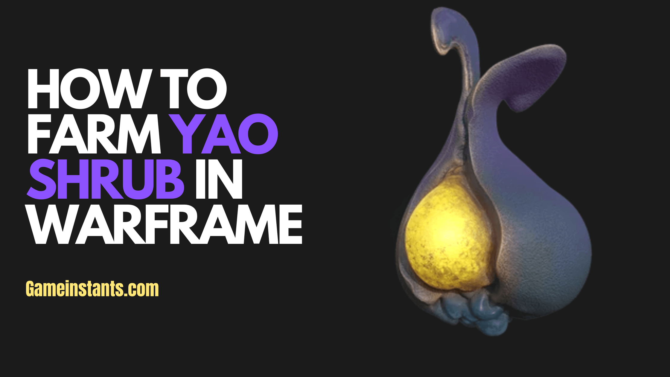 how to farm yao shrub