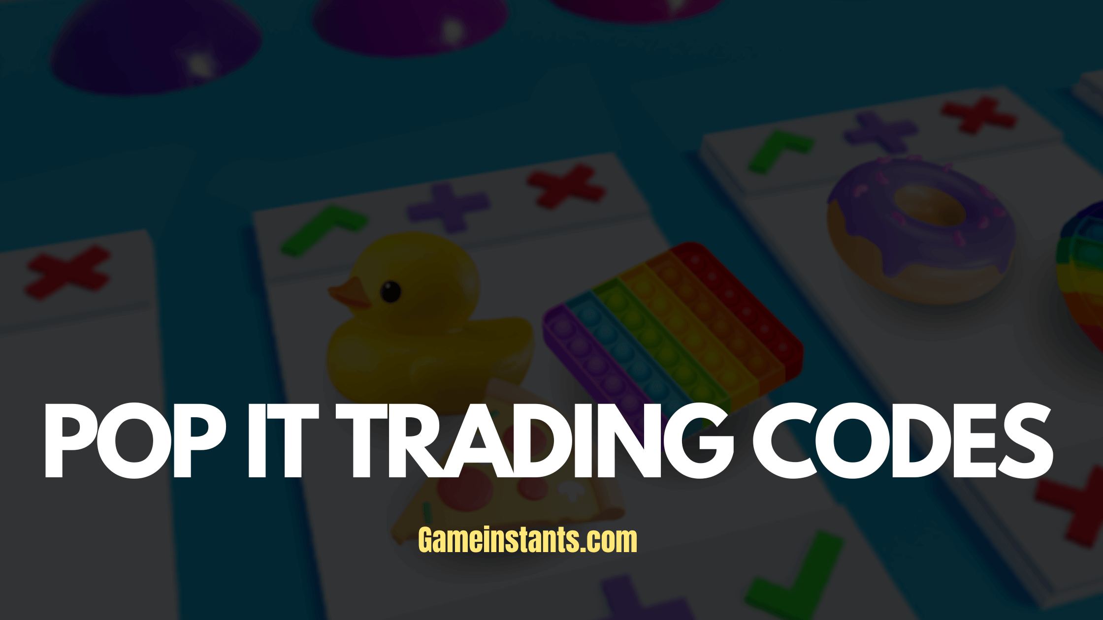 Working Pop It Trading Codes