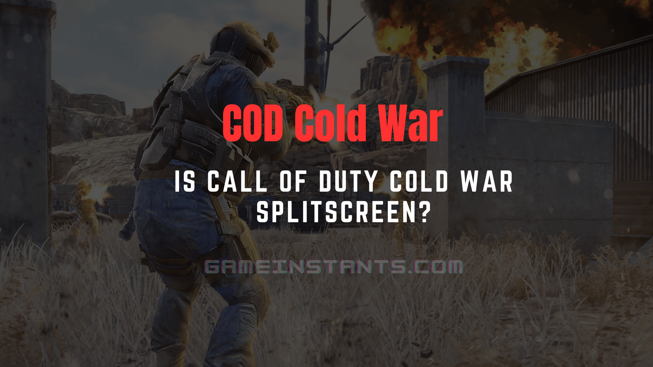 Do Call of Duty Cold War has Splitscreen