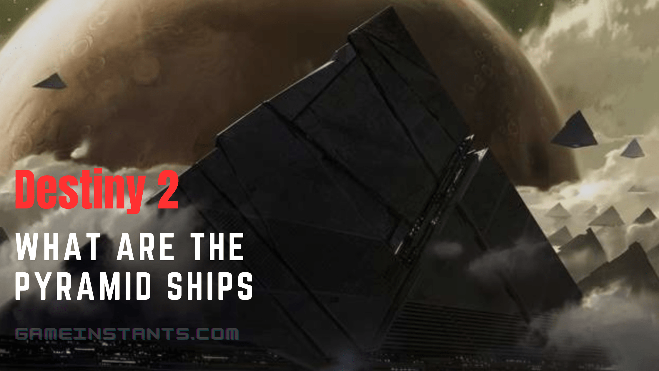 Destiny 2 Pyramid Ships