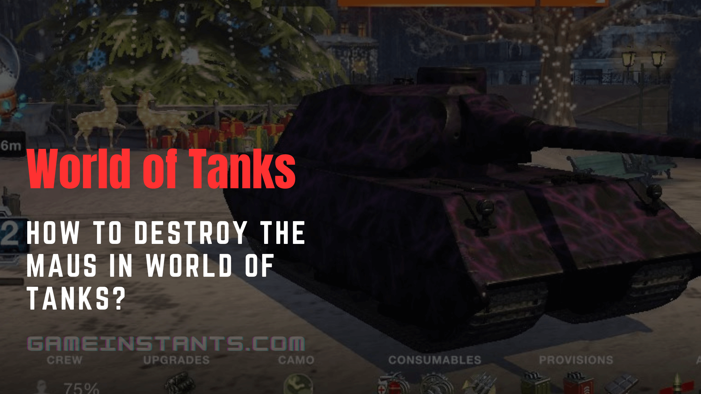 Destroy the Maus in World of Tanks